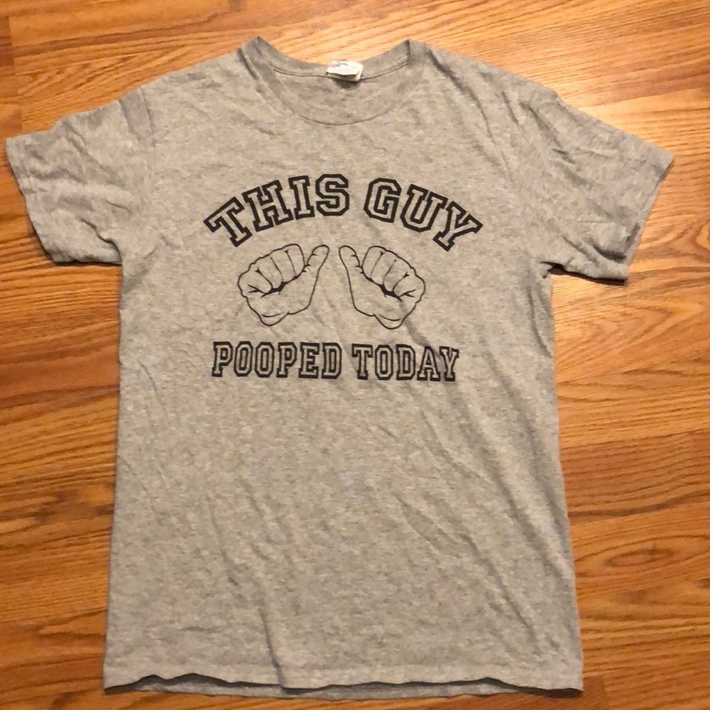Tee Shirt Obnoxious But Somewhat Humorous